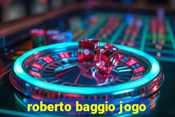 roberto baggio jogo